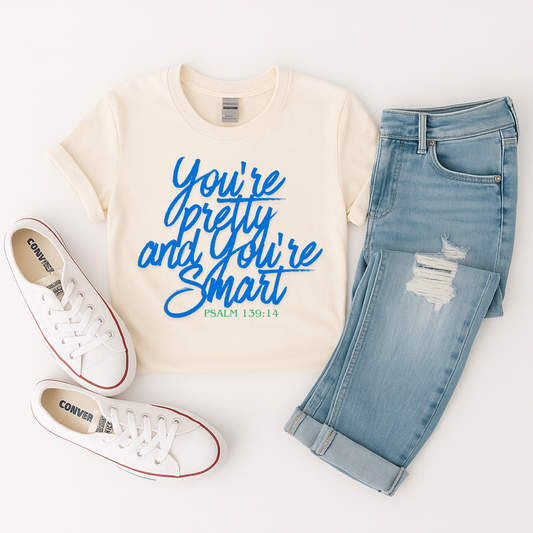 You're Pretty You're Smart