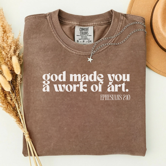 God Made You A Work of Art